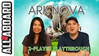 ARK NOVA | Boardgame | How to Play and Full 2-Player Playthrough