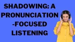 Shadowing: American English Listening and Speaking Practice | Repeat After Me