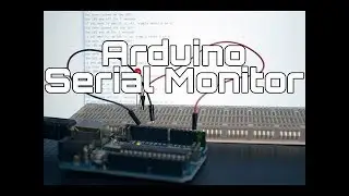 A Simple Arduino Serial Monitor Tutorial : explain with example