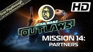 Star Wars Outlaws Full Game Walkthrough/1st Playthrough - Mission 14: Partners