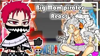 👒 Big Mom Pirates React To Luffy | Gacha Club | One piece react 👒