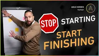 Das Grundprinzip in Kanban und Scrum: Stop Starting, Start Finishing!