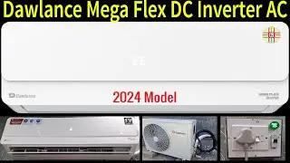 Dawlance Mega Flex Inverter 30 DC Inverter AC 2024 Model Unboxing, Price & Specifications. In Urdu