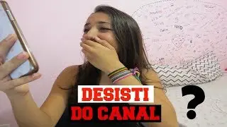 DESISTI DO CANAL (TROLLAGEM)
