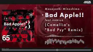Masayoshi Minoshima - Bad Apple!! feat.nomico (Camellia's "Bad Psy" Remix)