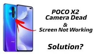Poco X2 Camera and Touch dead after update. Poco X2 Dead. Poco X2. Camera and Touch dead In poco X2.