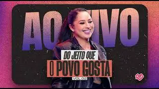 Mari Fernandez - Do Jeito Que O Povo Gosta