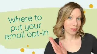 7 places to put an email opt-in form on your website