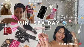 DO LIXO AO LUXO | SPA DAY (Pintei o cabelo, fiz as unhas, sobrancelhas feitas, banho premium 💓💅🏻🧼🫧