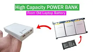 How to Make Power Bank from Old Laptop Battery | DIY Portable Power Bank