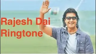 rajesh dai ringtone