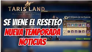 SE VIENE EL RESETEO! LA NUEVA TEMPORADA 1  | TARISLAND