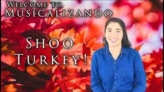 Shoo Turkey | Call and Response |Thanksgiving