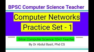 Computer Networks Practice Set - 1 | BPSC Computer Science Teacher | Stet Computer Science 