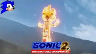 Sonic The Hedgehog 2 - Super Sonic (With Customed Soundtrack)