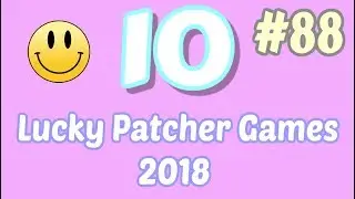 10 Lucky Patcher Android No Root Games List #88 2018