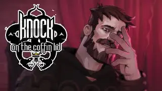 Релизная версия. Уклонист 80 уровня - Knock on the Coffin Lid #1
