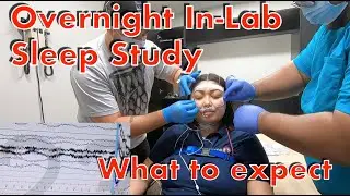 Overnight Sleep Lab Polysomnography. What does it look like and what to expect.