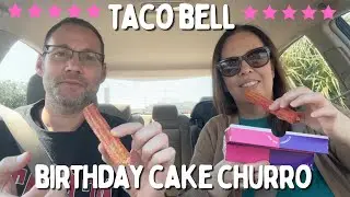 Taco Bell’s New Birthday Cake Churro – Taste Test & Review!