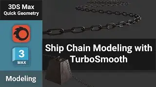 Mastering Ship Chain Modeling with TurboSmooth | Modeling Tutorial