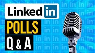 LinkedIn Polling - LinkedIn Polls Question and Answer Session