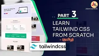 Part 3 | Tailwind CSS in Tamil | Website Development From Scratch using Tailwind