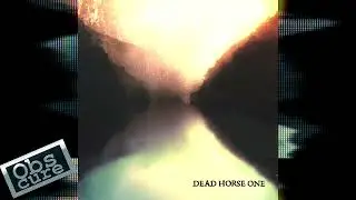 Dead Horse One - Forget About Jesus