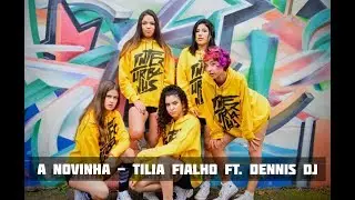 A Novinha -  Tilia Fialho Feat. Dennis DJ  (INTERURBANUS)