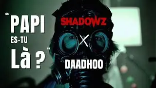 🎙️ [DAADHOO] " PAPI ES-TU LA ? "  Détournement par @Daadhoo pour SHADOWZ  (Film -Insidious)