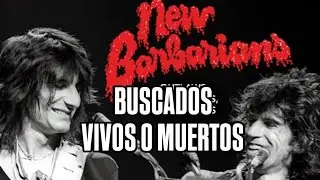 BUSCADOS VIVOS O MUERTOS / New Barbarians / The Rolling Stones