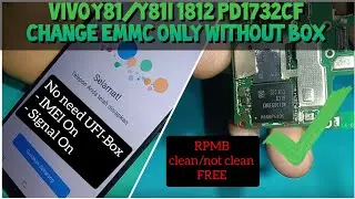 Change eMMC Only Vivo Y81 Without BOX | Fix Dual IMEI 