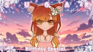 ✿ Sugar ✯ GL2MV/MEP ✯ Birthday Special ✿