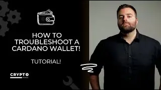 How to Troubleshoot a Cardano (ADA) Wallet | 5 Simple Fixes!
