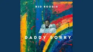 Daddy Sorry
