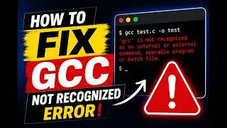 How to fix GCC not recognized error