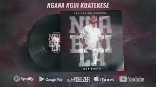 Cedivalton Barbosa - Nga Ngui Kuatekese | Semba 2021