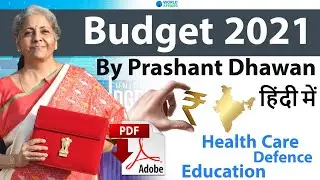 Budget 2021 | Analysis of Budget 2021 by Prashant Dhawan Current Affairs 2021 