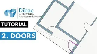 #2 Dibac for SketchUp tutorial - Doors
