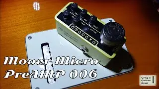 Mooer Micro PreAMP 006 - Greg's Guitar Gear