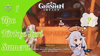 Katheryne (Npc) ◄ Series ►1◄ Sumeru ►Genshin Impact