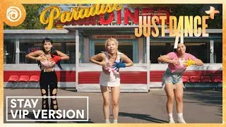 STAY (VIP Version) by The Kid LAROI & Justin Bieber | Just Dance+