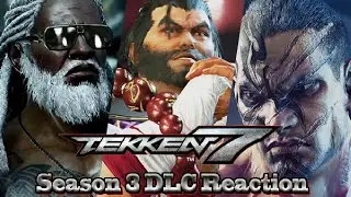 Tekken 7 Season 3 Character REACTION