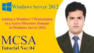 Joining a Windows 7 Workstation to a Active Directory Domain in Windows Server 2012