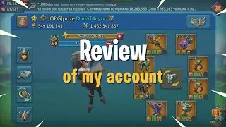 Lords Mobile - Обзор моего АККА спустя 4 месяца | Планы на будущее