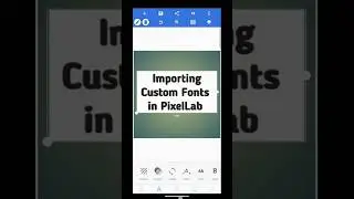 Import Custom Fonts in Pixel Lab 
