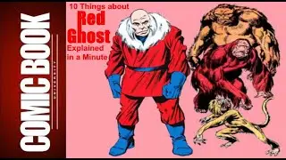 10 Things about Red Ghost (Explained in a Minute) | COMIC BOOK UNIVERSITY