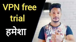 Vpn free trial kaise use kare hamesa | free vpn trick