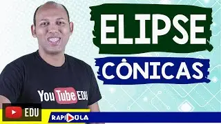 ELIPSE - CÔNICAS #01
