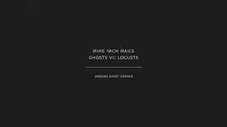 Nine Inch Nails - Around Every Corner (Audio Only)