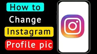 how to change instagram  profile  pic 2023||Instagram ki profile pic kaise change kare